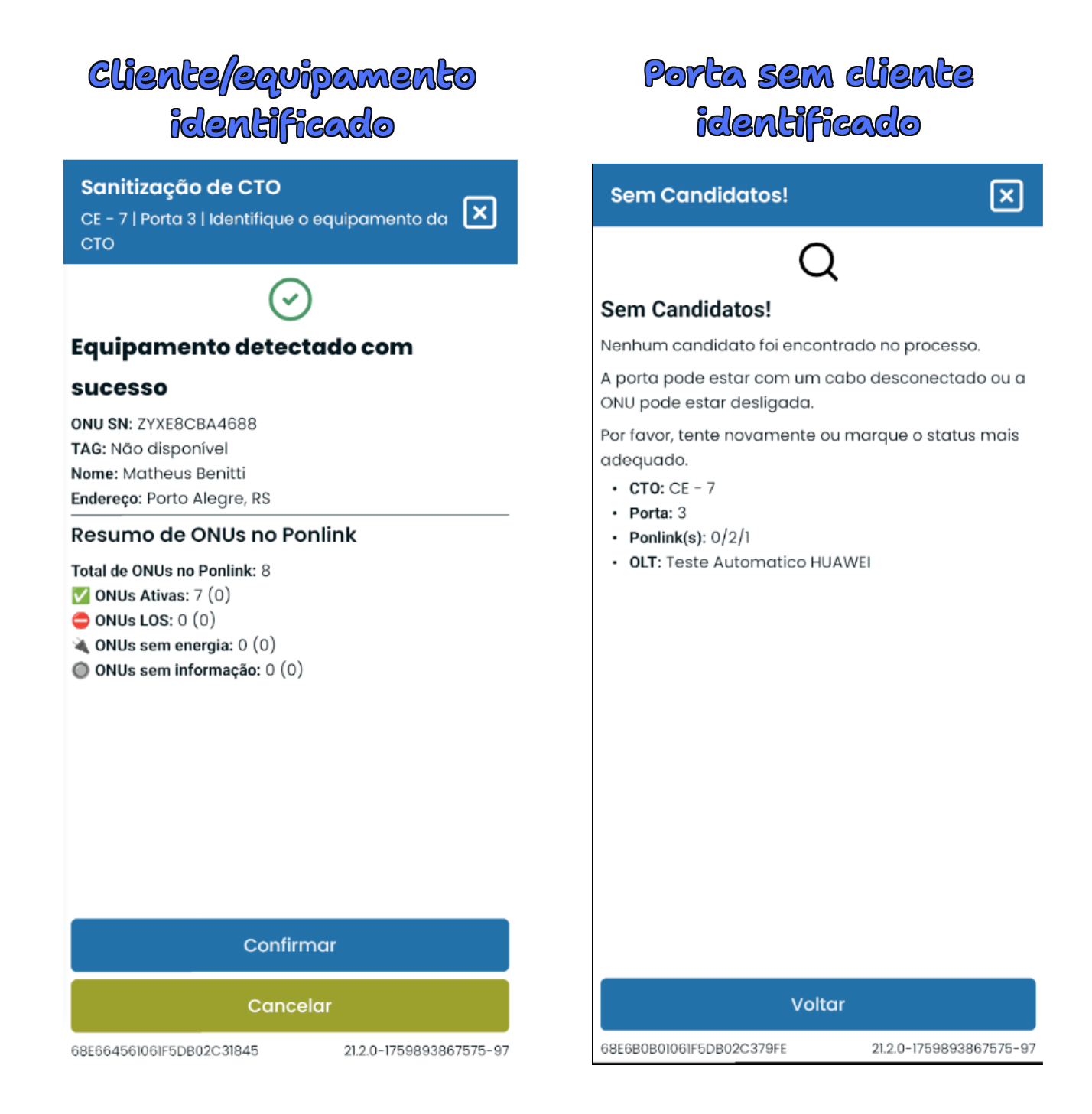 Tela de resultado do processo de auto detecção, com e sem candidato encontrado